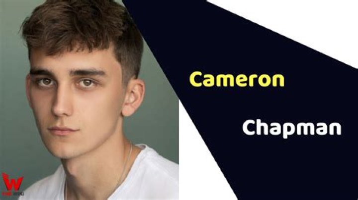 Cameron Chapman (TV Actor) - Age, Birthday, Bio, Facts, Family, Net Worth, Height & More