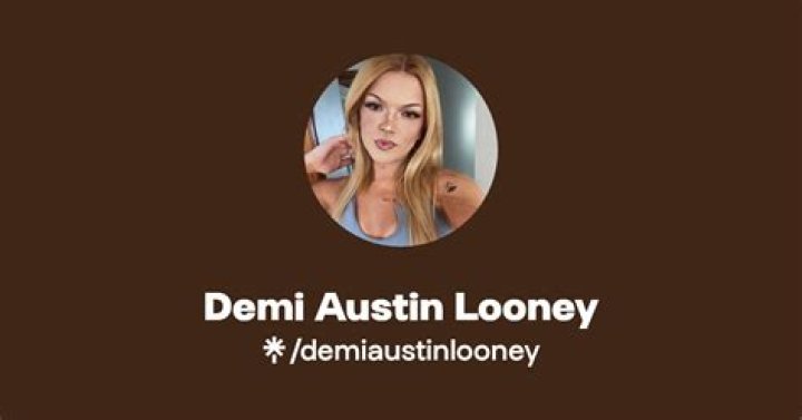 Demi Austin Looney
