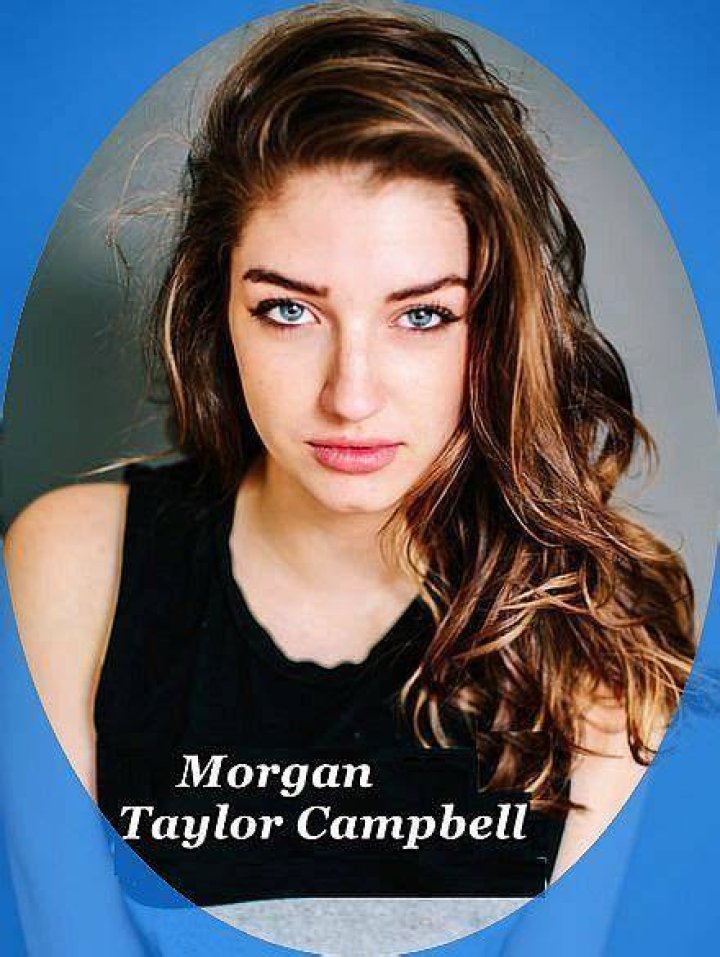 Morgan Taylor Campbell (TV Actress) - Age, Birthday, Bio, Facts, Family, Net Worth, Height & More