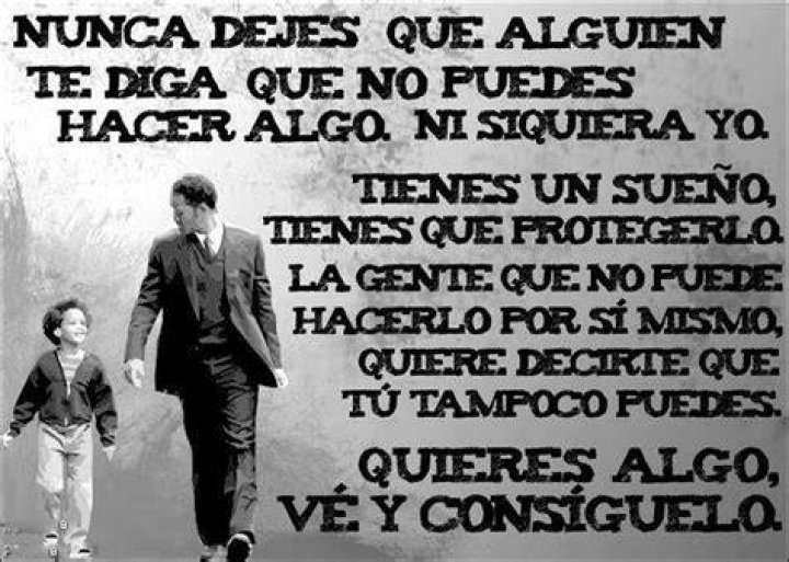 Nunca dejes que alguien te diga que no puedes hacer algo, ni siquiera yo. ¿Está bien? Sueñas, tienes que protegerlo. La gente no puede hacer algo por sí misma, quieren decirle que no puede hacerlo. Si quieres algo, ve y obtenlo. Período